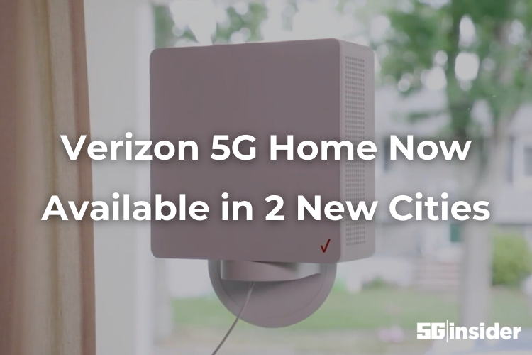 Verizon 5G Home Now Available in 2 New Cities